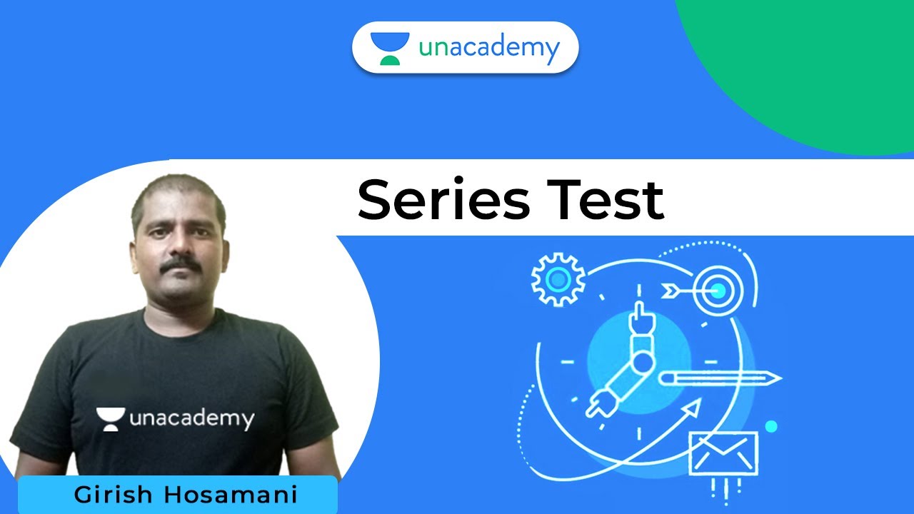 Series Test | KAS/FDA/SDA/PSI/KPSC | Girish Hosamani