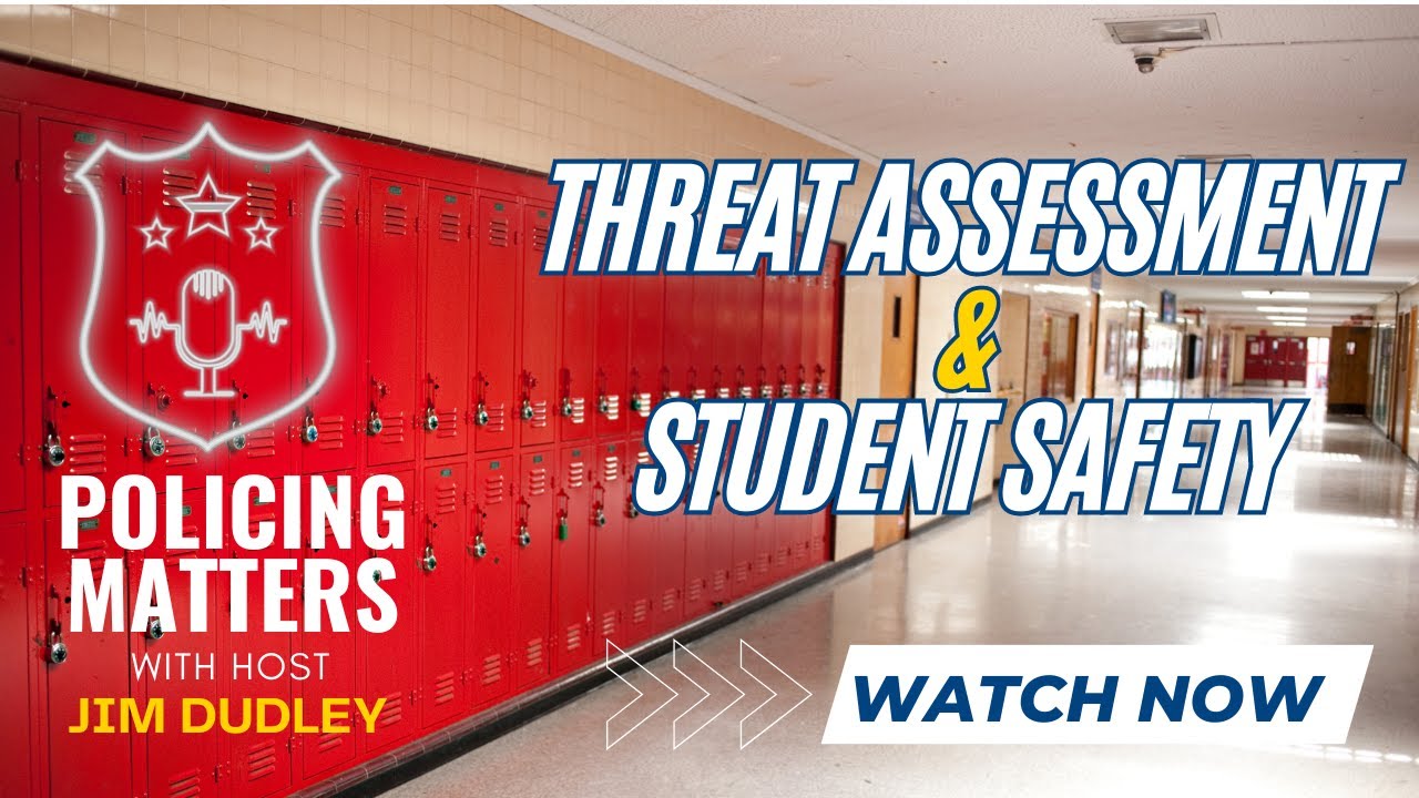 How a threat assessment team tracks students of concern | Policing Matters