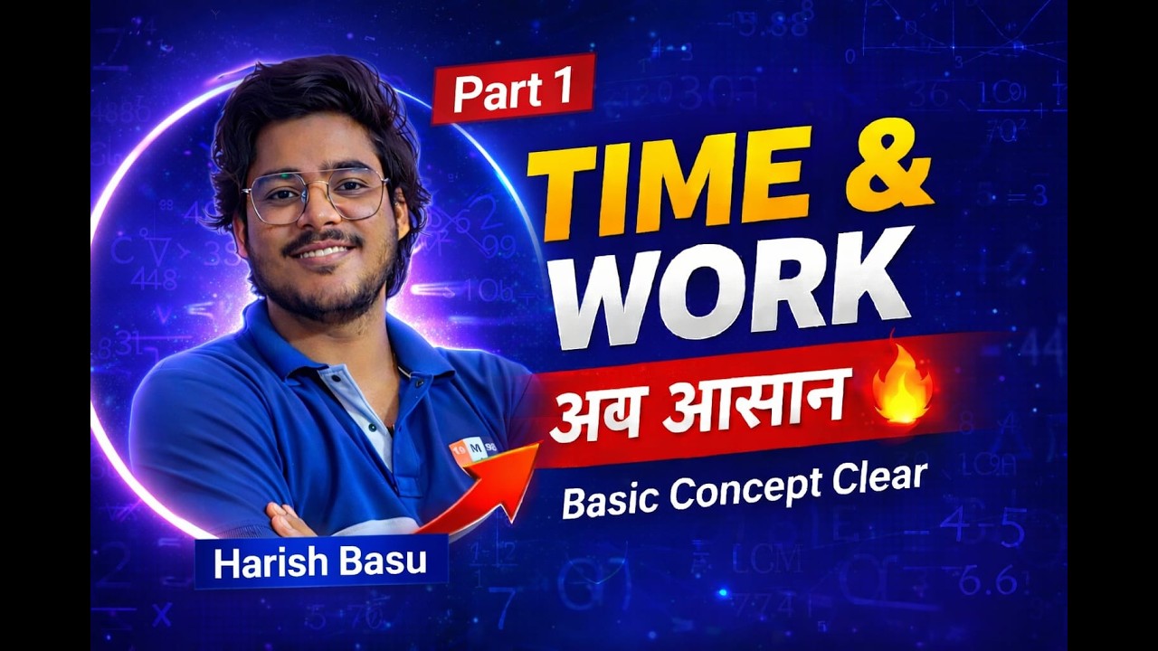 Time and Work | Basic to Advanced Questions | Competition Fodo