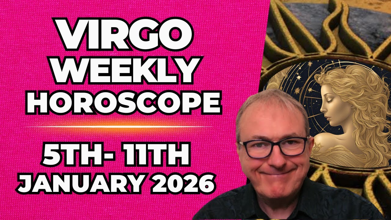 Virgo Weekly Horoscope ♍ Jan 5 &ndash; 11, 2026 | Patrick Arundell Astrology