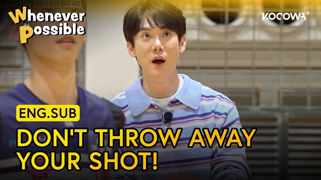 Will They Score Big Or Throw Away Their Shot? 🏀 | Whenever Possible EP36 | KOCOWA+