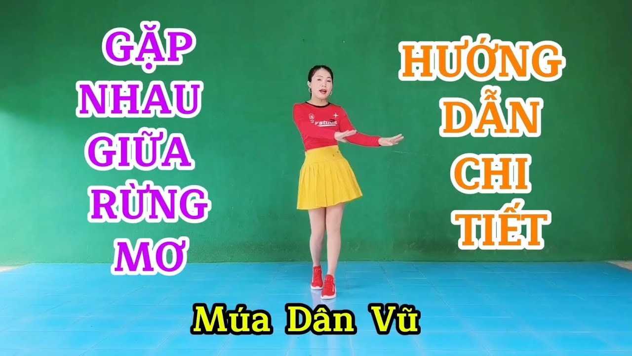 Hướng dẫn múa dân vũ GẶP NHAU GIỮA RỪNG MƠ | MỚI - ĐẸP | Biên đạo Trần Oanh 