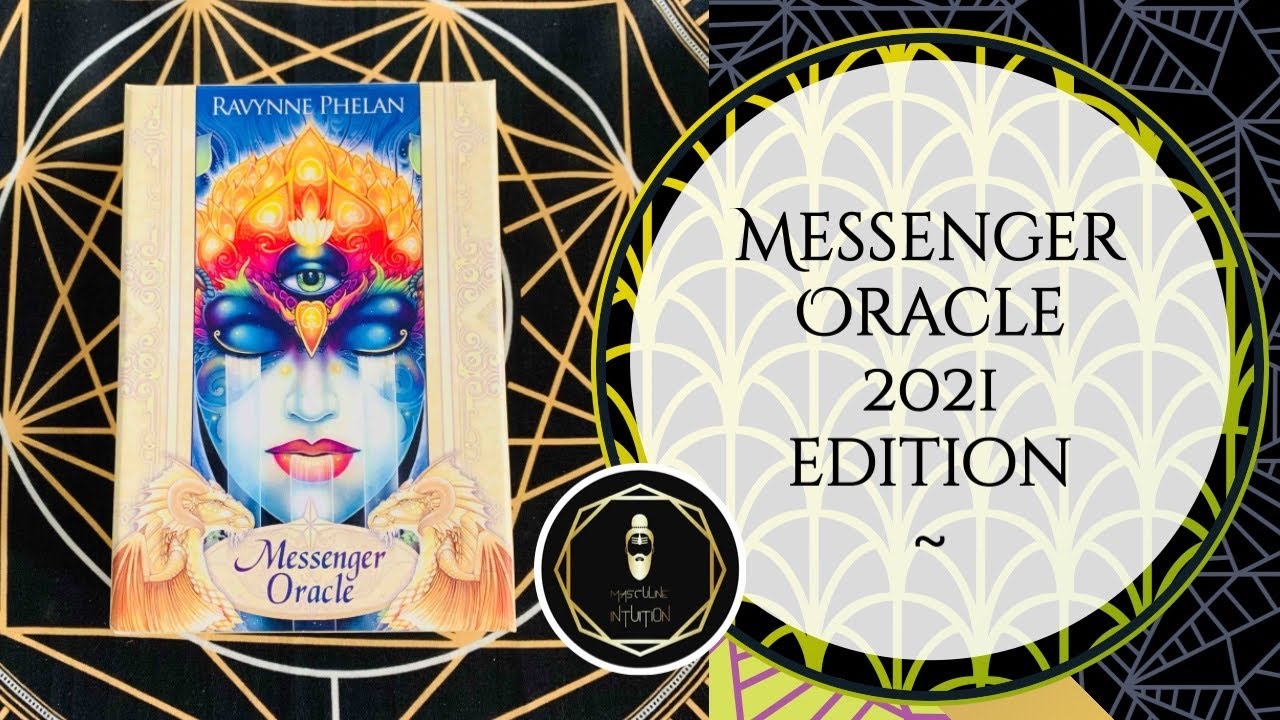 Messenger Oracle 2021 edition by Ravynne Phelan - quick review and flipthrough