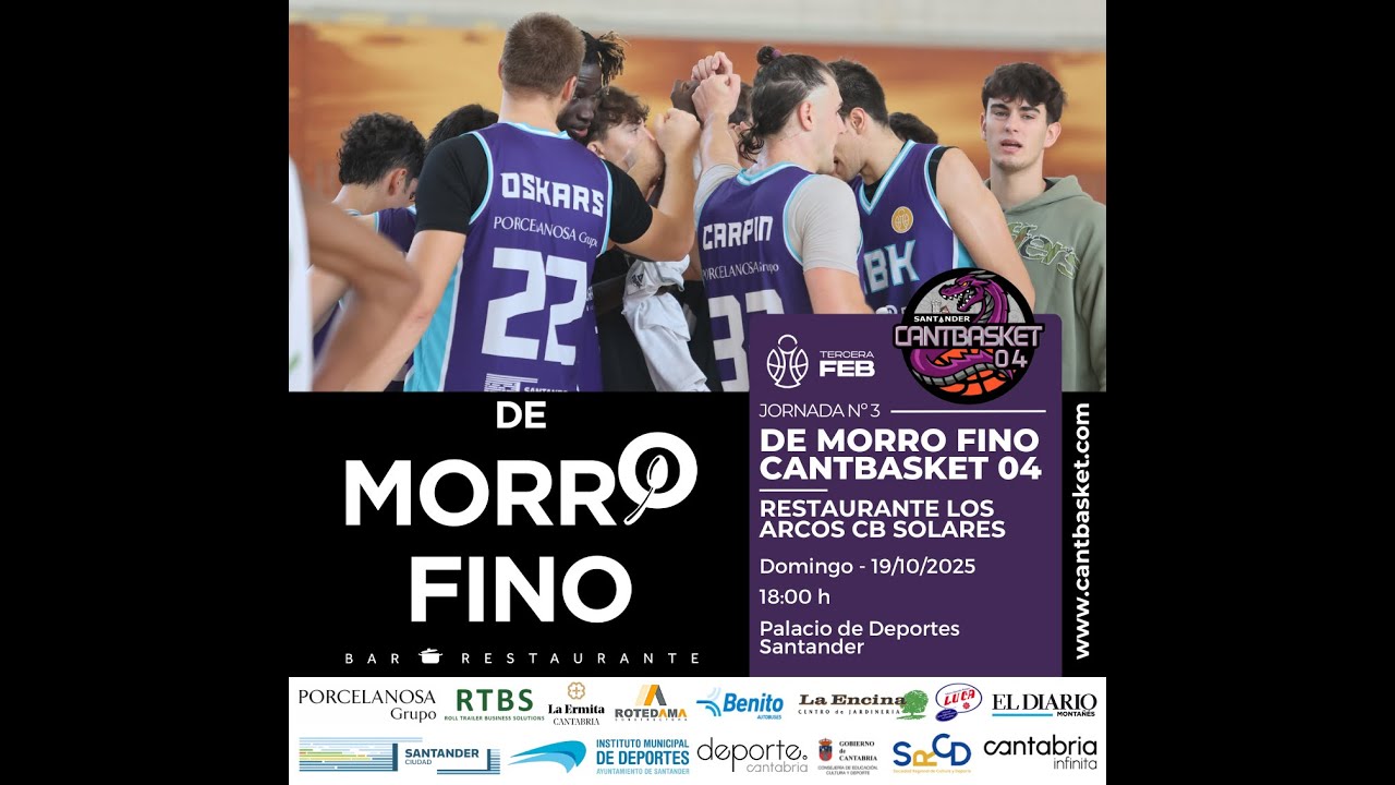 🏀 #TerceraFEB | De Morro Fino Cantbasket 🆚 Restaurante Los Arcos CB Solares