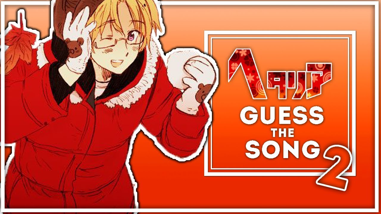 Hetalia | Guess the Song From Its Instrumental