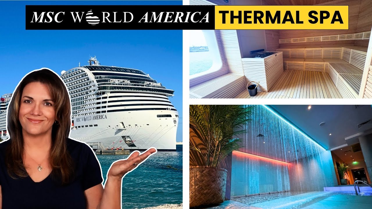 MSC World America Thermal Spa [Full 4K Tour, Review & Tips]