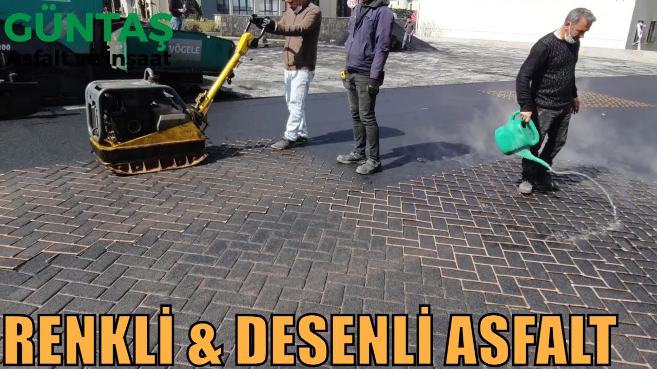 RENKLİ DESENLİ ASFALT NASIL YAPILIR? - RENKLİ ASFALT UYGULAMA AŞAMALARI