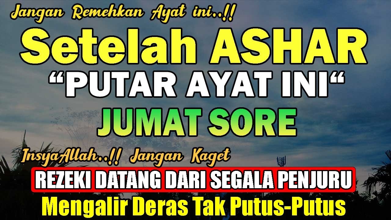 Dzikir Sore Hari Jumat Sore !! Pengampunan Dosa, Pengabul Hajat, Mendapat Ridho Allah