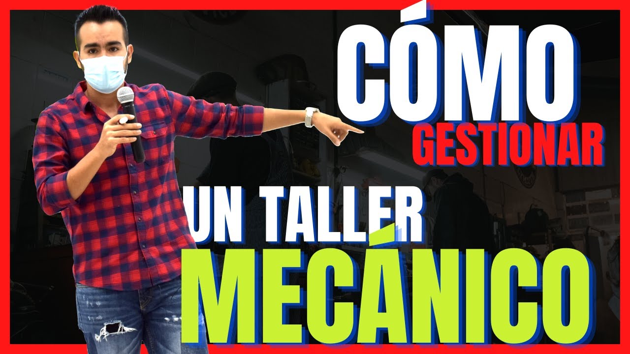 💲 Cómo GESTIONAR un TALLER MECÁNICO 💥