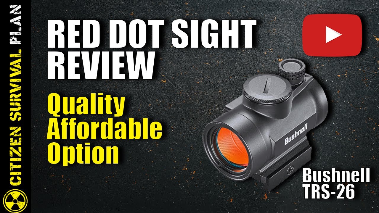 Bushnell TRS-26 Red Dot Sight Review: Great Budget Option