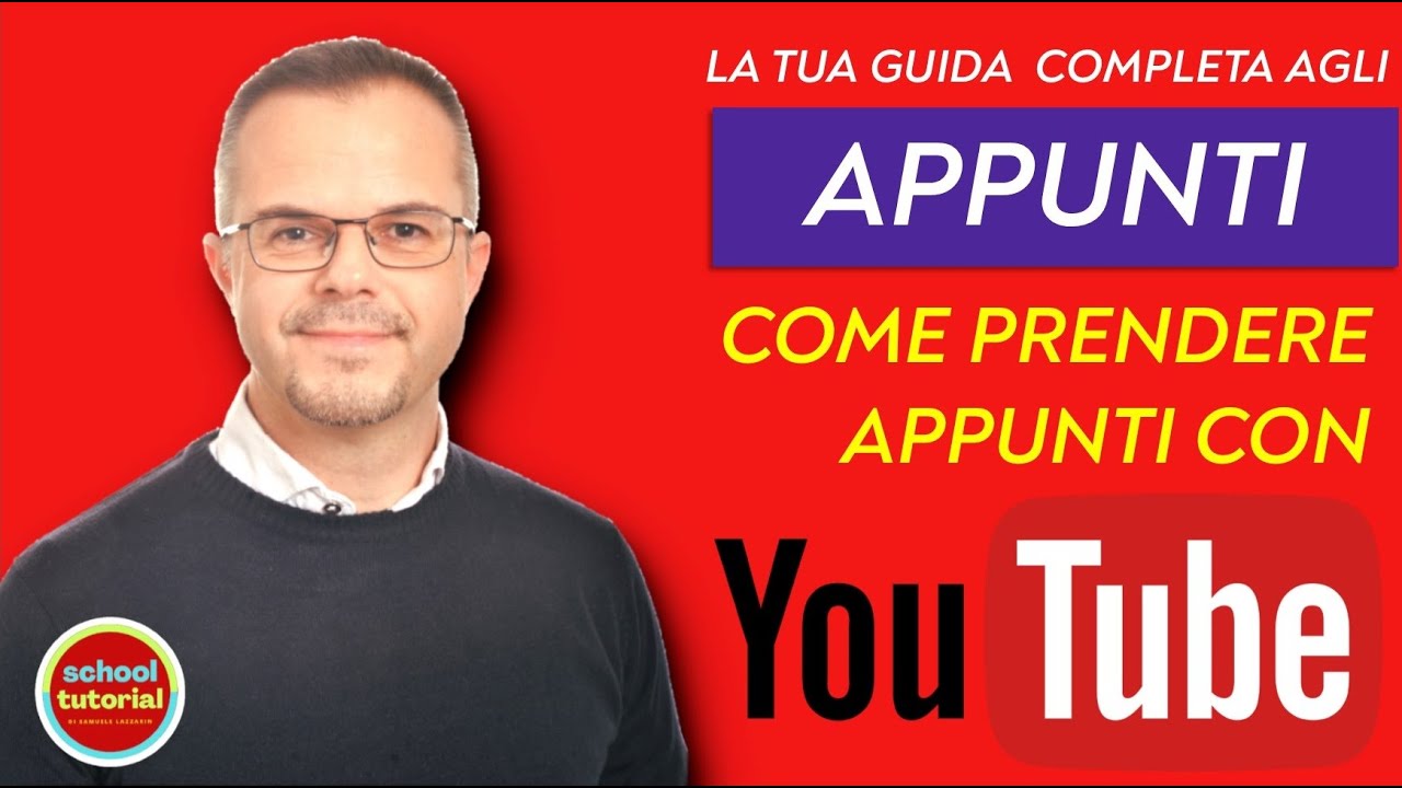 Come prendere appunti con Youtube (guida agli appunti 5/5)