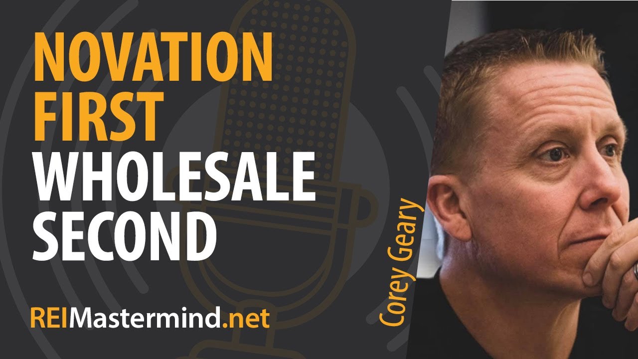 Novation First Wholesale Second w/ Corey Geary 