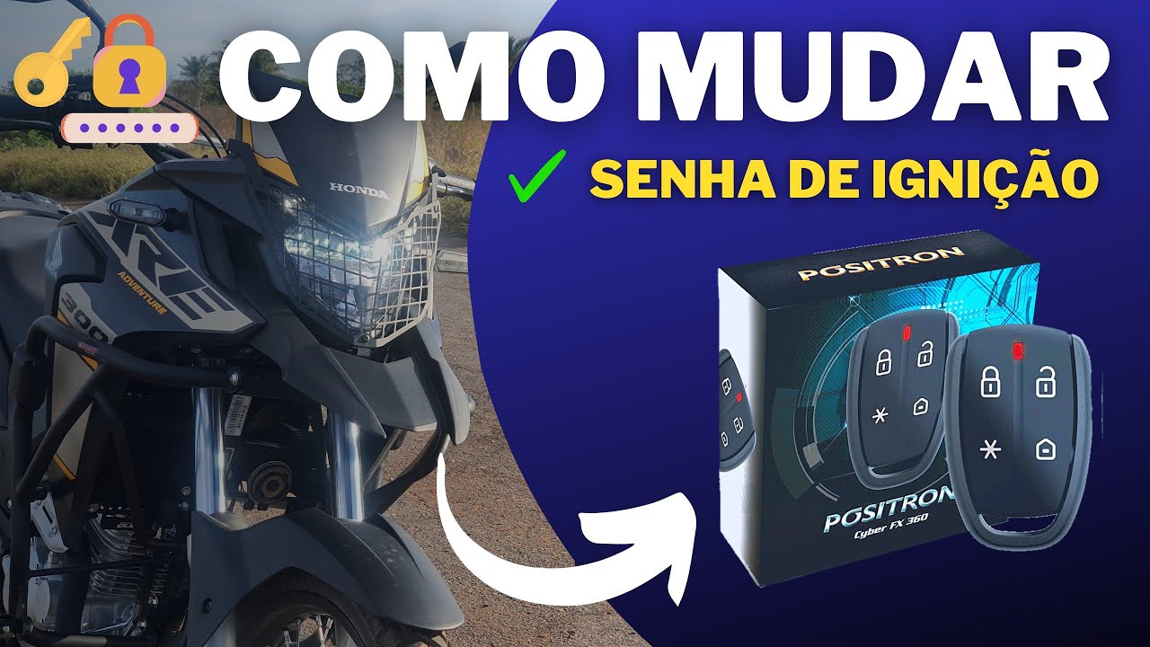 CONFIGURANDO A SENHA DE IGNIÇÃO DO ALARME POSITRON NA XRE 300! COMO DESATIVAR O ALARME SEM CONTROLE!