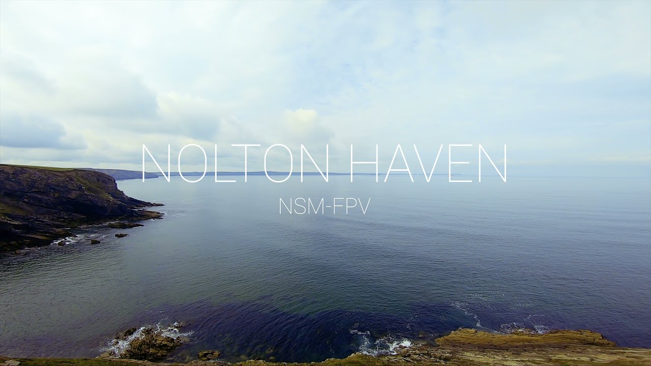 Nolton Haven - Pembrokeshire Wales  / FPV