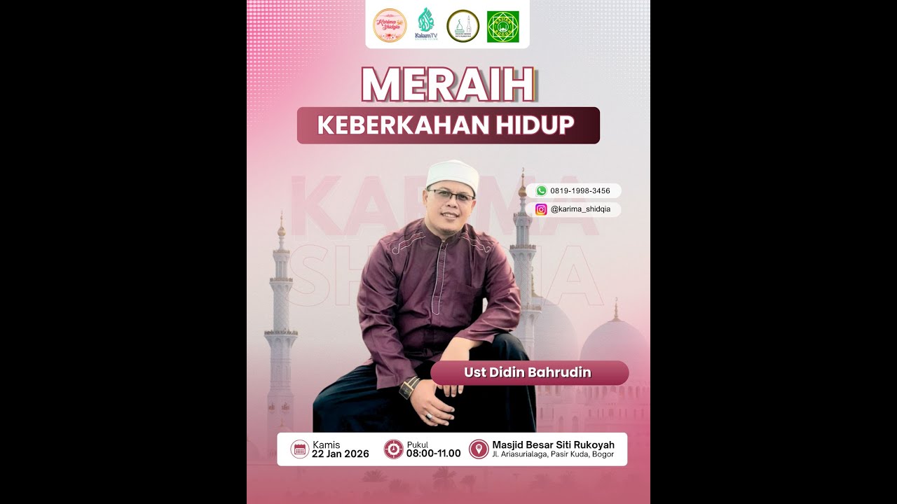 Meraih Keberkahan Hidup | Ustadz Didin Bahrudin | MT Karima Shidqia