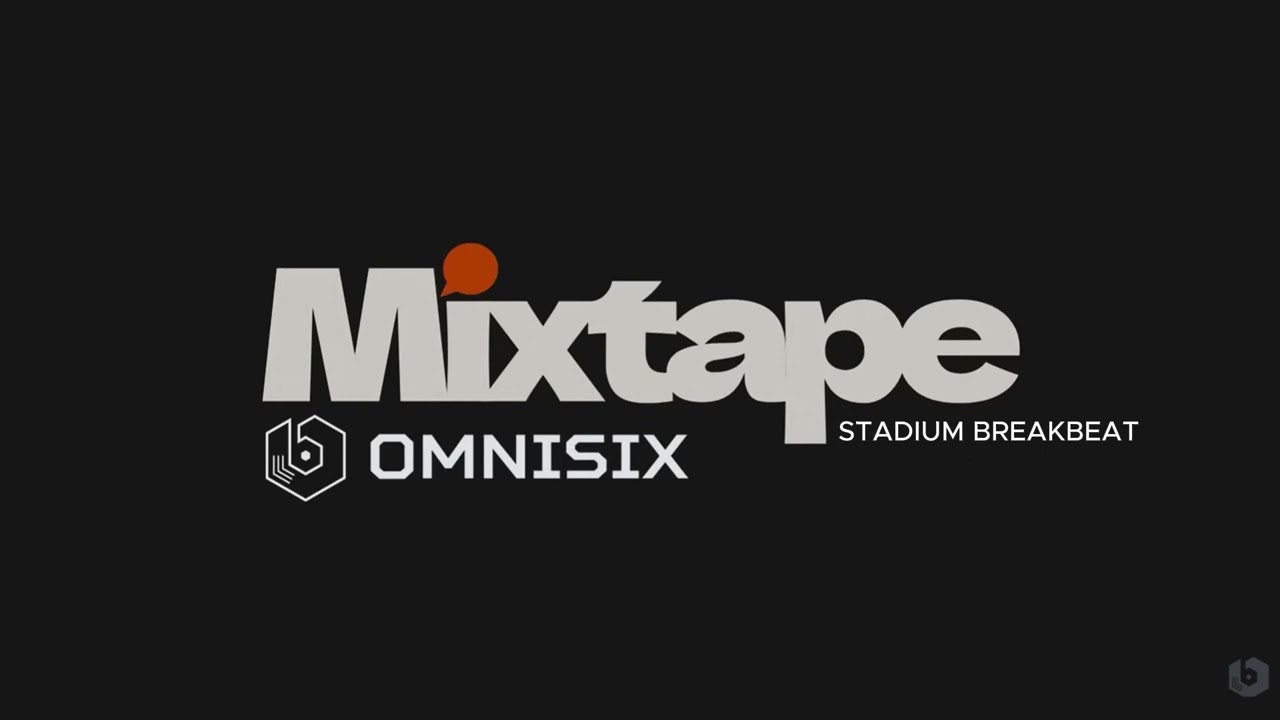 OMNISIX | BKB STADIUM BREAKBEAT