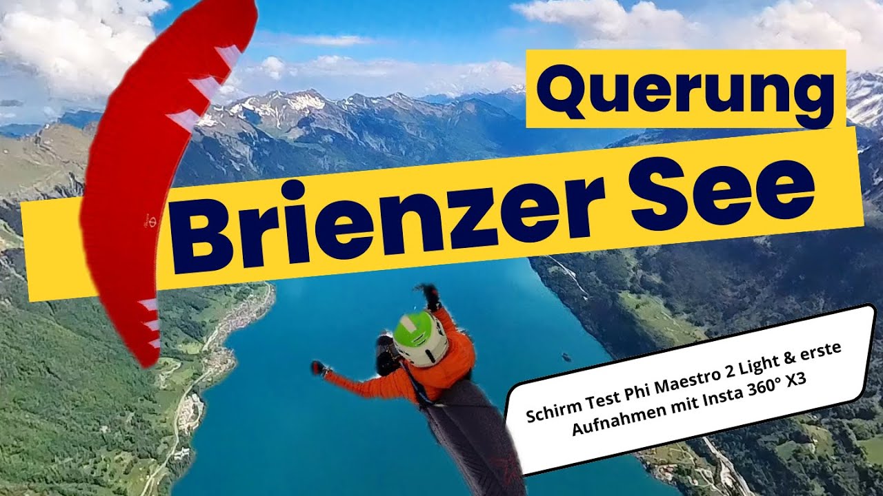 Querung Brienzer See mit Phi Maestro 2 Light Demo Schirm