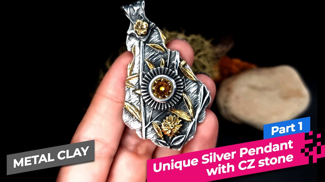 PART 1. Art Clay Silver Jewelry project! Unique Pendant with Yellow  Cubic Zirconia. Metal Clay