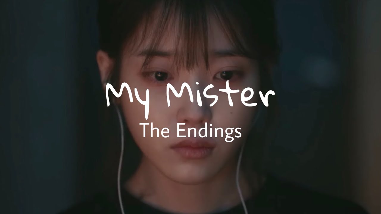 이지은 Lee Ji-Eun (IU) || 나의 아저씨 My Mister || The Endings ||