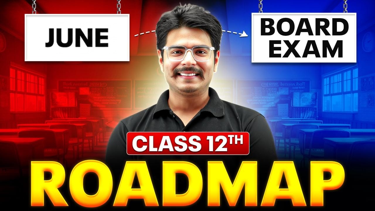 Class 12 Roadmap 2027 | Complete Strategy from June to Board Exams | Class 12 Science | Rakshak Sir