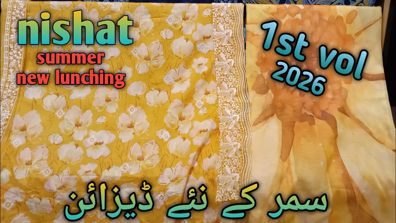 Nishat summer new launching 2026 || nishat new arrivals summer collection 💞😍💥💖