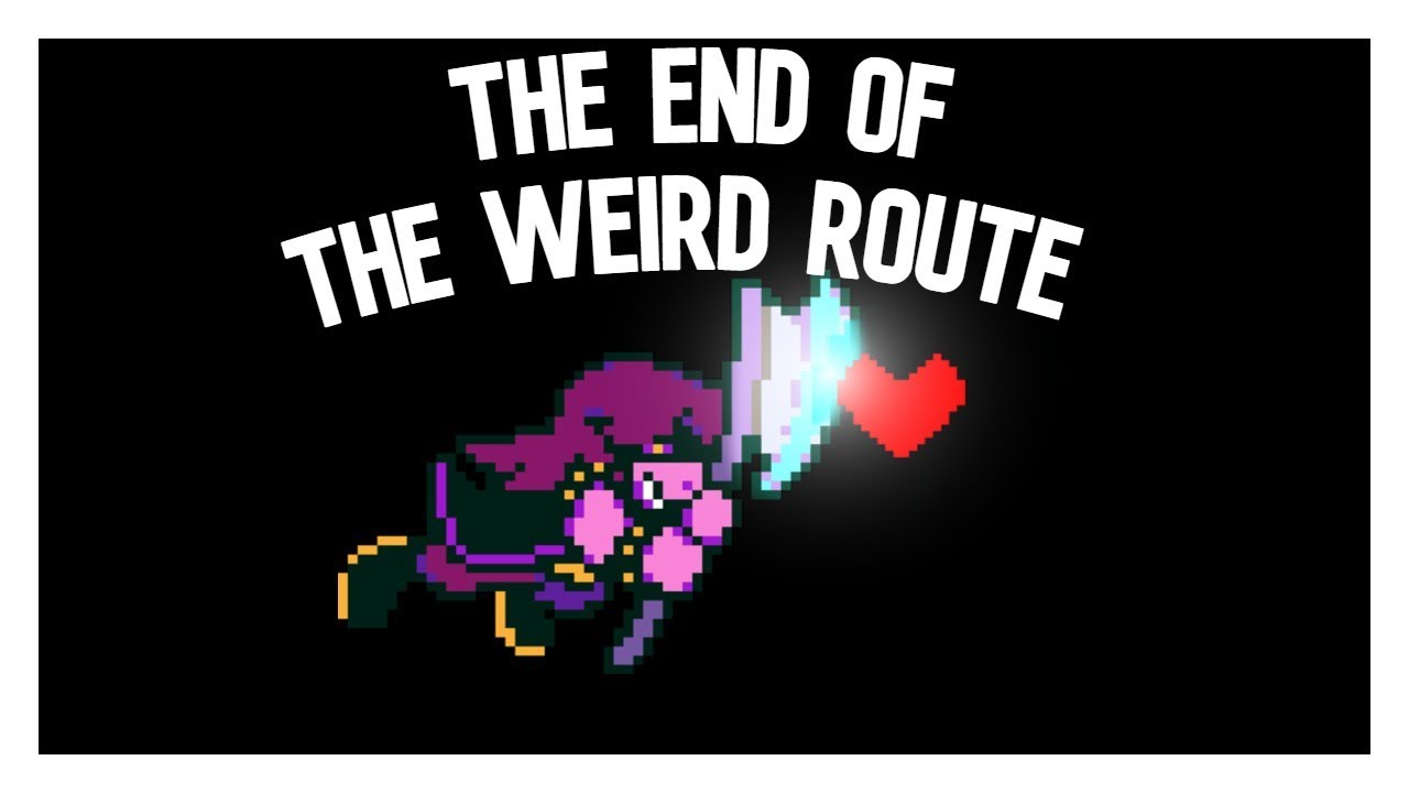How will the Weird Route END? (Deltarune Theory/Discussion)