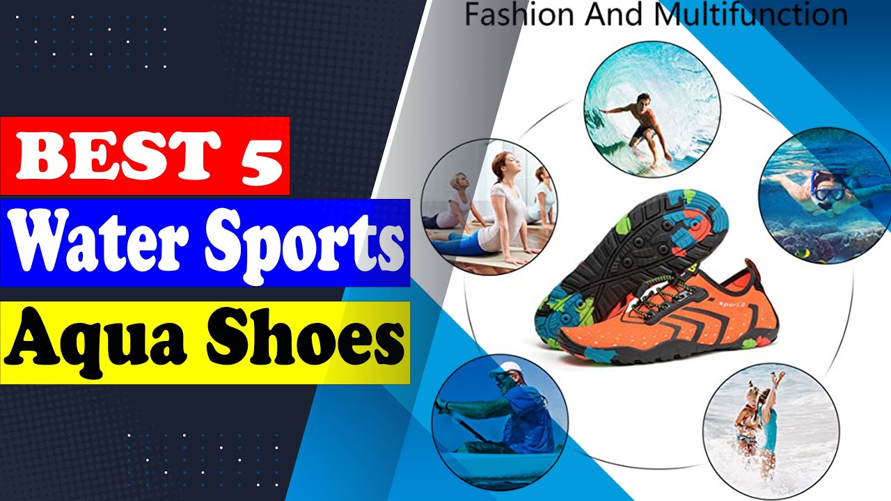 Top 5 Best Water Sports Aqua Shoes for 2025 | Lightweight, Quick-Dry & Comfortable!