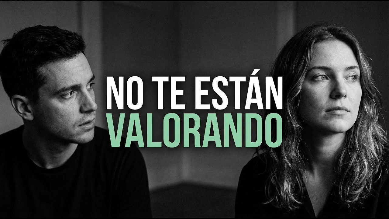 Cómo Reconocer Señales de que Alguien No Te Valora | Reflexión Emocional
