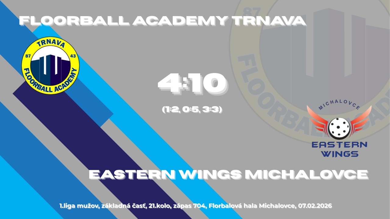 M1 - Floorball Academy Trnava vs Eastern Wings Michalovce 4:10 (07.02.2026)