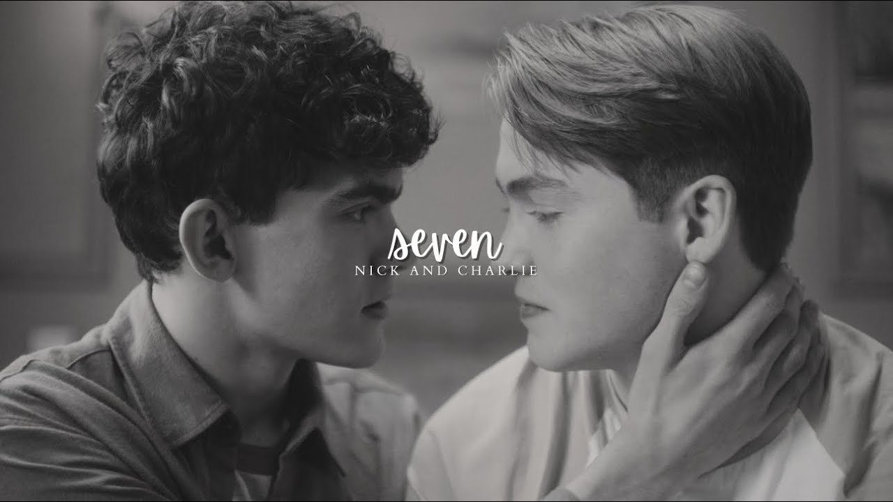 Nick & Charlie | Seven