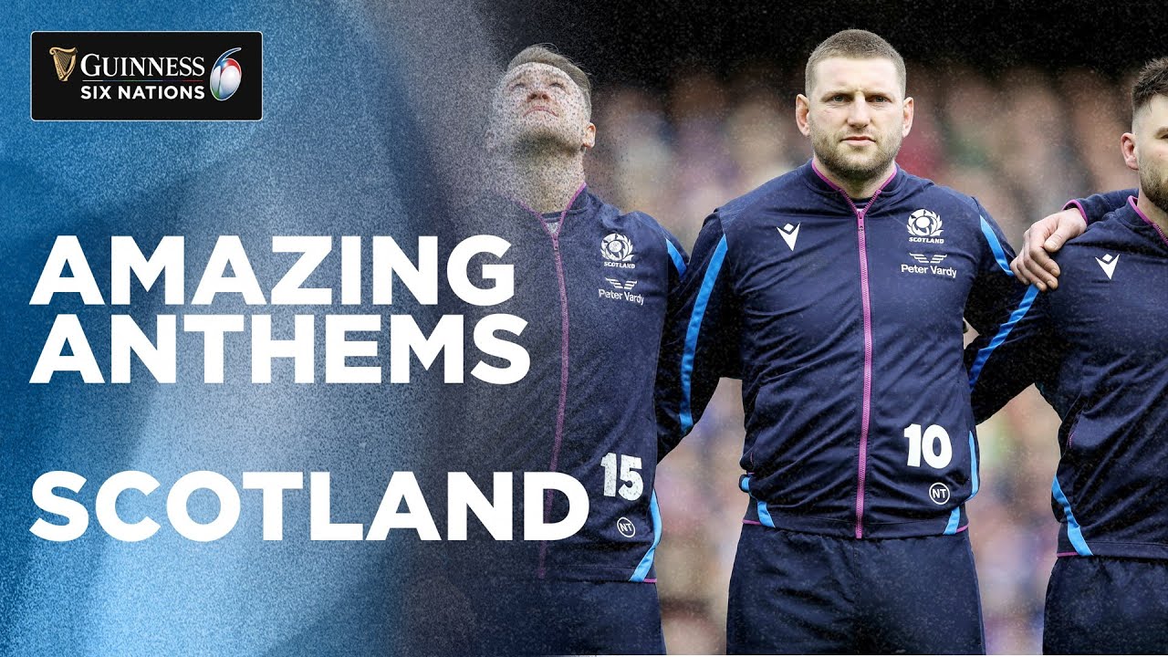 Amazing Anthems | Scotland 2020