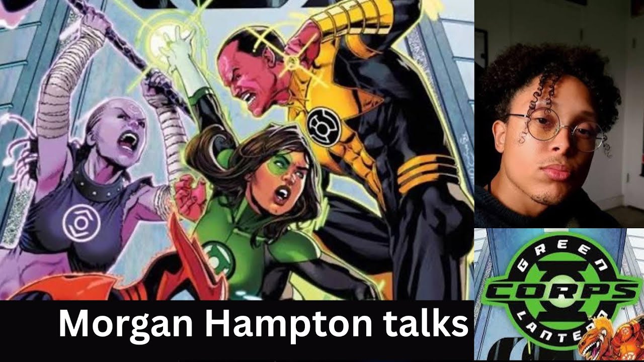 Morgan Hampton talks Green Lantern Corps! #greenlantern #dccomics