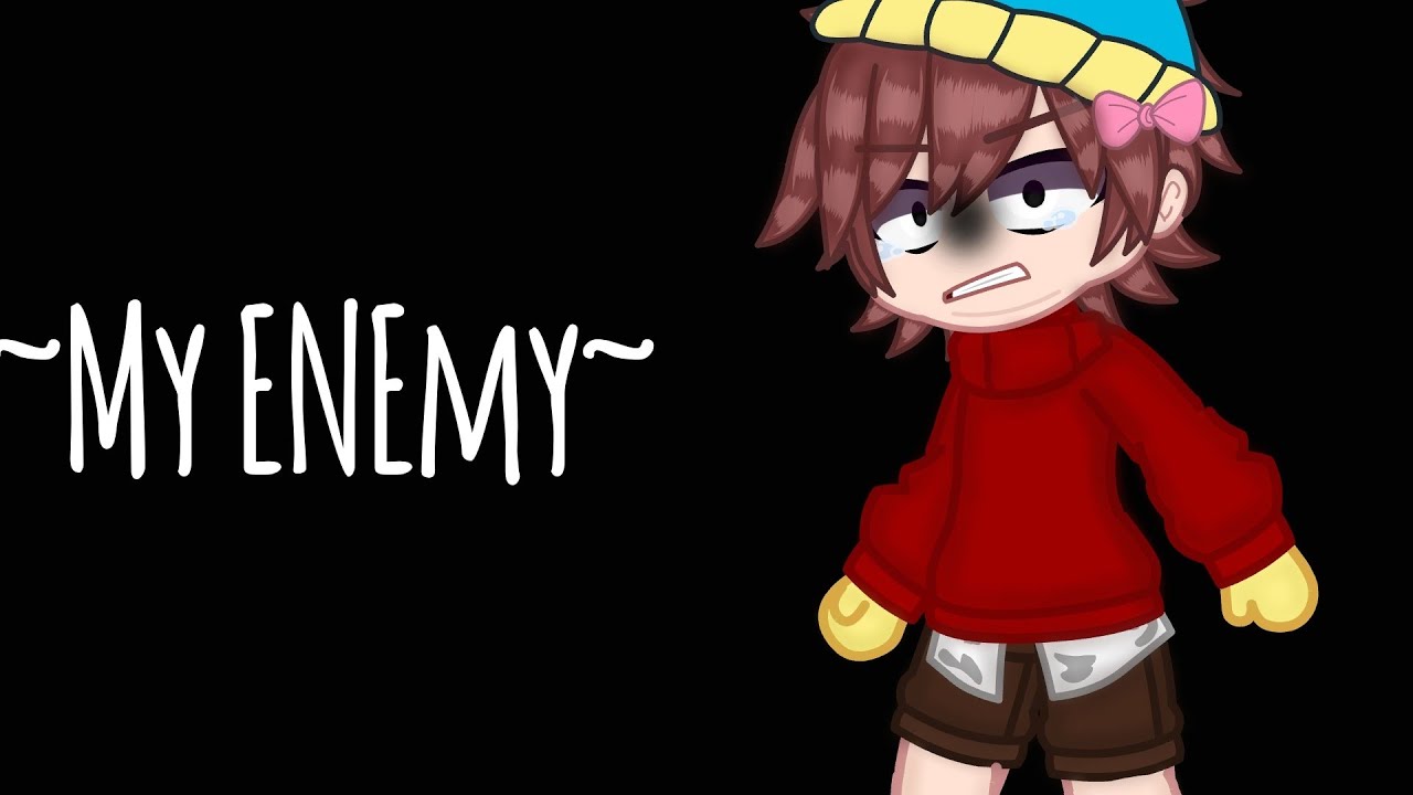 My Enemy..💔 -¿Kyman?- [GC] || South Park || [MEME] || [Yaoi] || [MY AU] || SP || ¿Butters x Cartman?