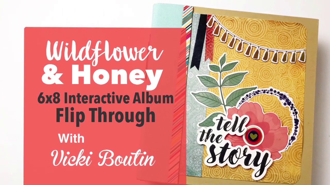Wildflower & Honey Album Kit by Vicki Boutin