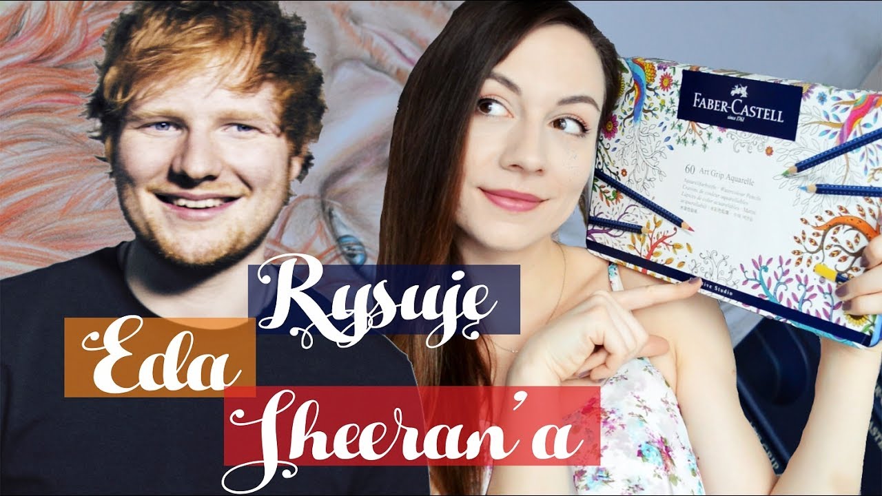 RYSUJĘ EDA SHEERAN'A - TEST KREDEK ART GRIP AQUARELLE Z FABER-CASTELL