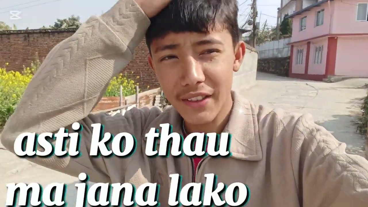 Asti ko thau ma gako yo k bho##like ###subscribe ##