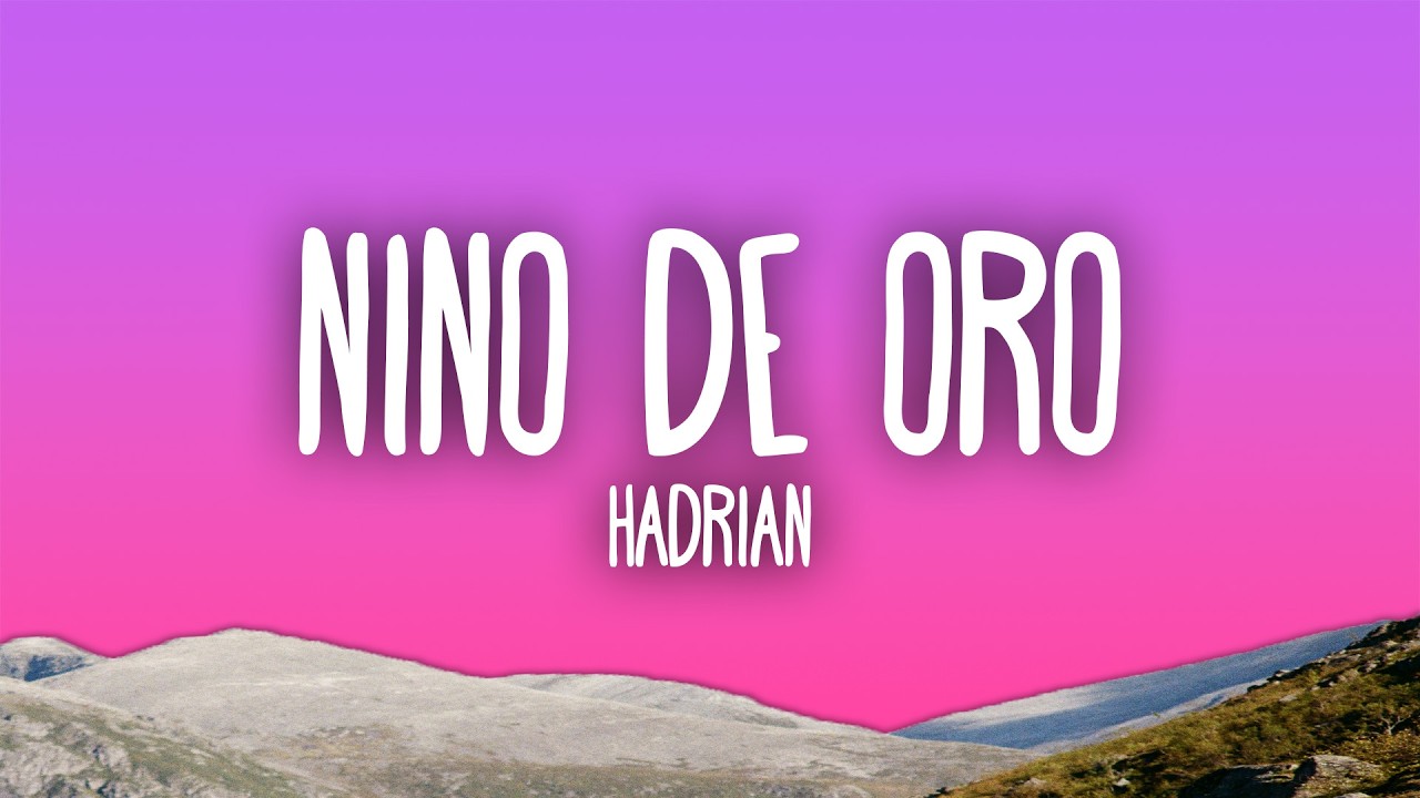 Hadrian - Ni&ntilde;o De Oro