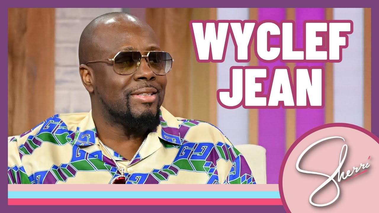 Wyclef Jean Shouts Out Wife’s Parenting Style | Sherri Shepherd
