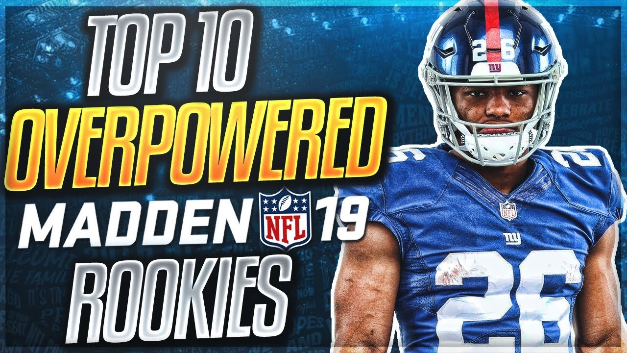 You HAVE To Get These Rookies In Your Madden 19 Franchise Mode | Top 10 OP Rookies In Madden 19