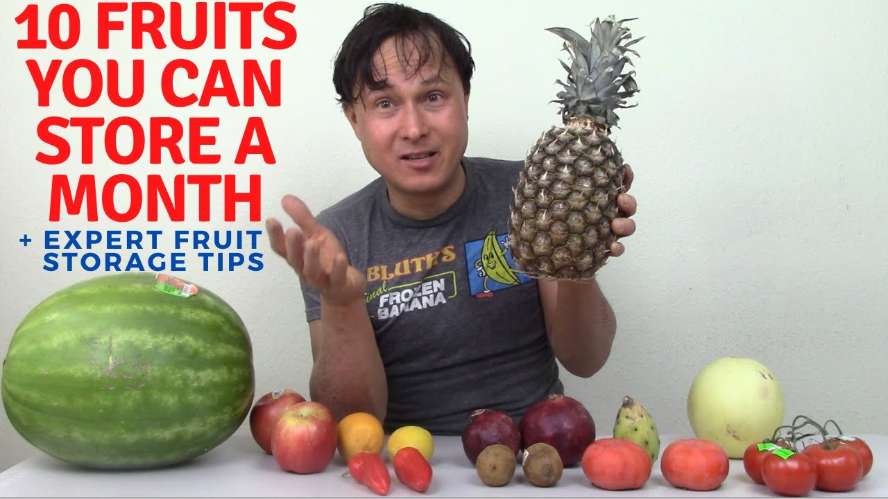 Fresh Fruits You Can Store for 1 Month + Expert Fruit Storage Tips