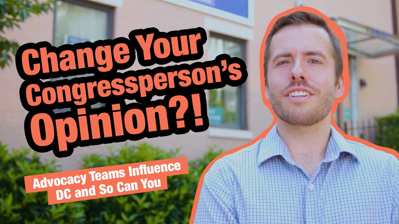 Change Your Congressperson’s Opinion?! Advocacy Teams Influence DC and So Can You