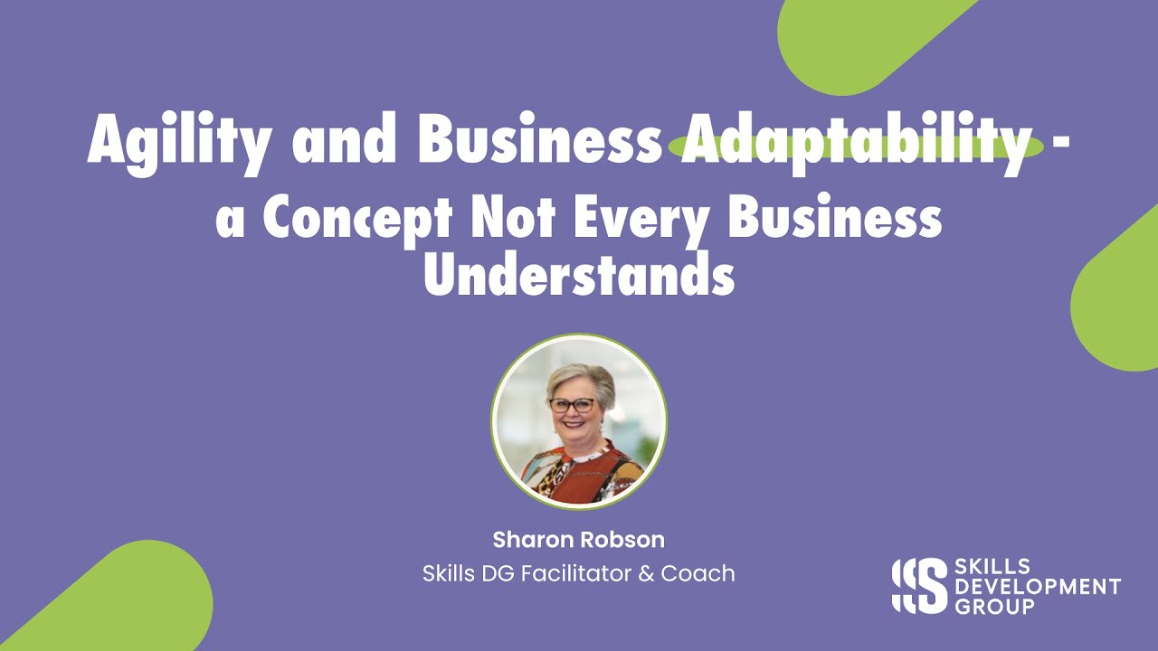 [Webinar] Agility and Business Adaptability &ndash; a Concept Not Every Business Understands