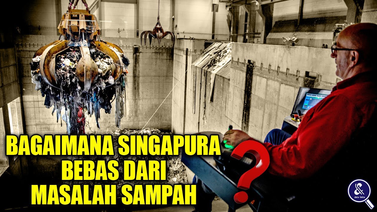 BAGAIMANA NEGARA SINGAPURA BISA BEBAS DARI MASALAH SAMPAH?