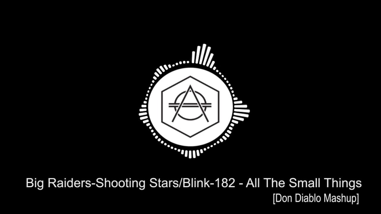 Shooting Stars/All The Small Things (Don Diablo Mashup) [Josue Rework]