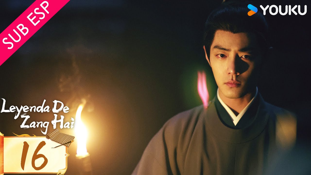 【SUB ESP】Leyenda de Zang Hai EP16 | Xiao Zhan / Zhang Jingyi / Zhou Qi / Huang Jue / Yu Nan | YOUKU
