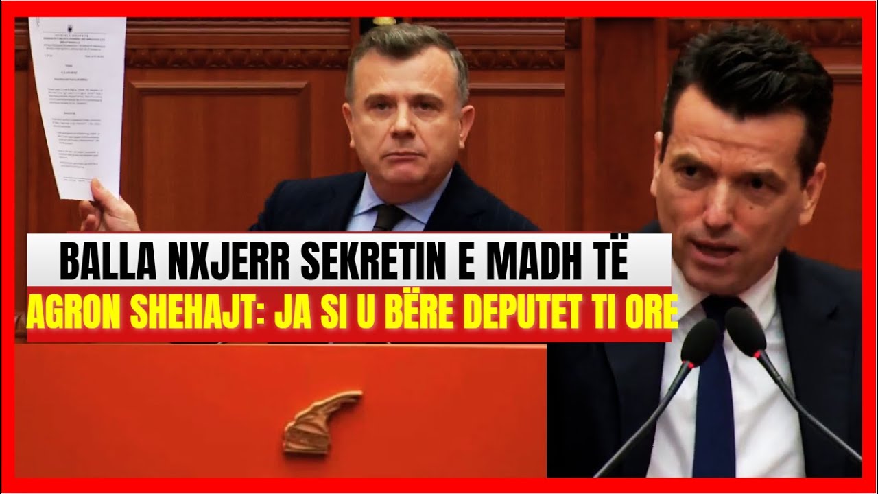 Taulant Balla nxjerr sekretin e madh të Agron Shehajt: Ja si u bëre deputet ore...