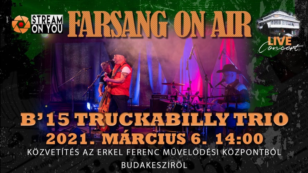 B'15 Truckabilly Trio Online koncert