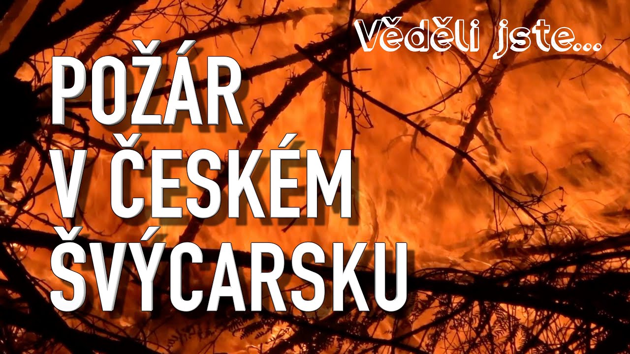 Požár Českého Švýcarska - BYLI JSME U TOHO | CO VÍME ROK POTÉ?