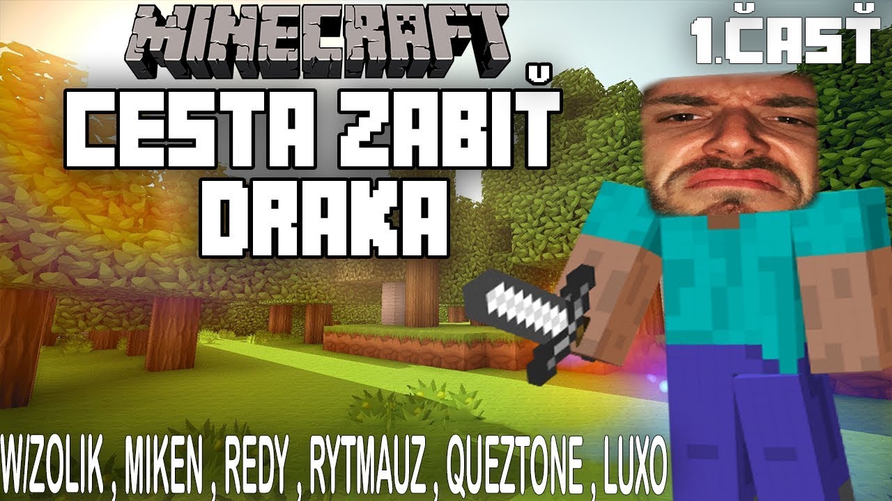 Restt - MINECRAFT l cesta zabiť draka w/Žolik,Miken,Redy,Rytmauz,Queztone,Luxo 1.časť