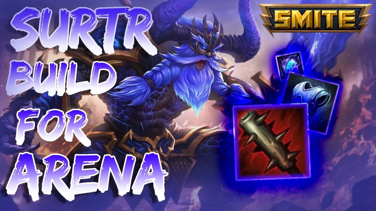 Building Surtr for Arena. (SMITE)